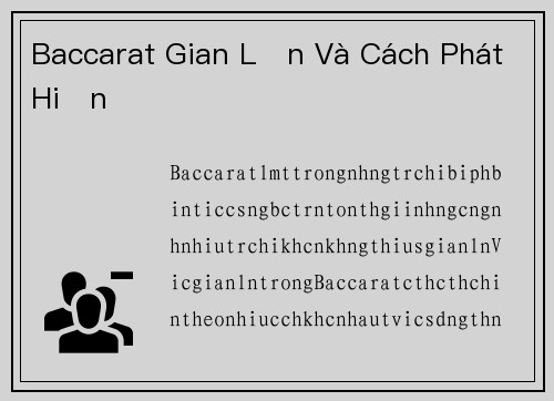 Baccarat Gian Lận Và Cách Phát Hiện
