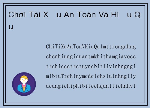 Chơi Tài Xỉu An Toàn Và Hiệu Quả