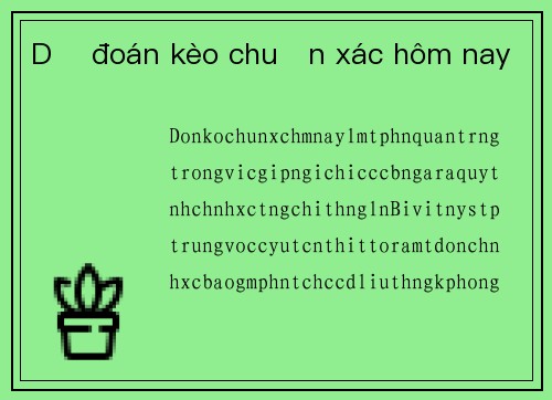Dự đoán kèo chuẩn xác hôm nay