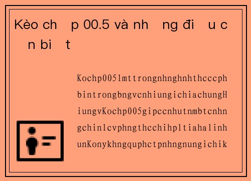 Kèo chấp 00.5 và những điều cần biết