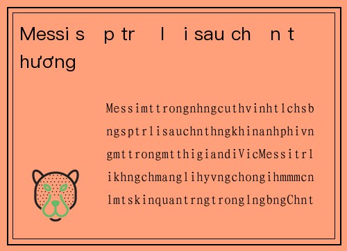 Messi sắp trở lại sau chấn thương