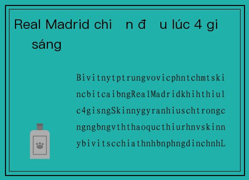 Real Madrid chiến đấu lúc 4 giờ sáng