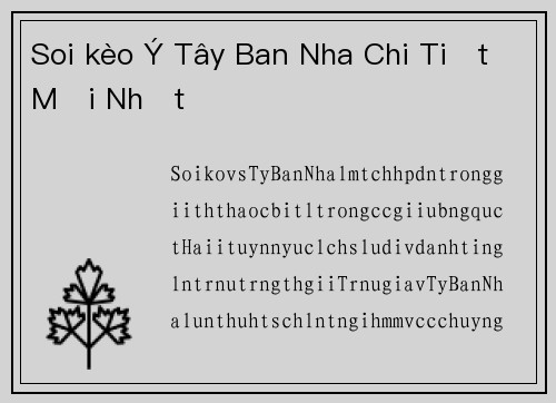 Soi kèo Ý Tây Ban Nha Chi Tiết Mới Nhất