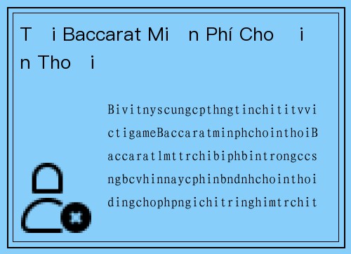 Tải Baccarat Miễn Phí Cho Điện Thoại