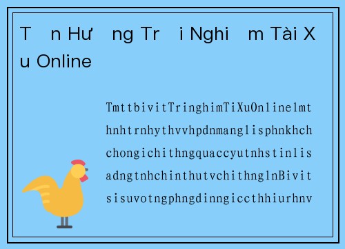 Tận Hưởng Trải Nghiệm Tài Xỉu Online