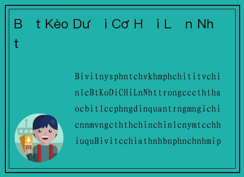 Bắt Kèo Dưới Cơ Hội Lớn Nhất