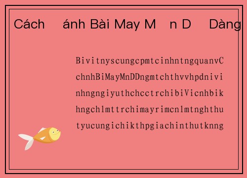 Cách Đánh Bài May Mắn Dễ Dàng
