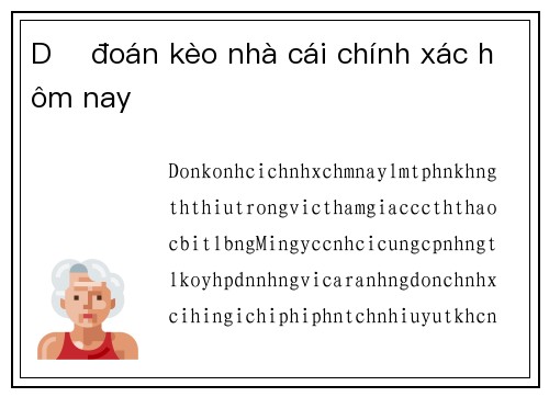 Dự đoán kèo nhà cái chính xác hôm nay