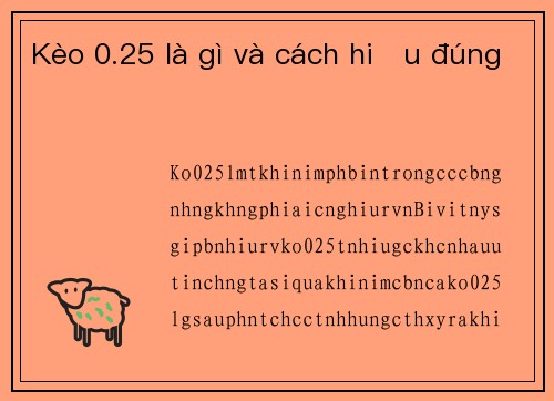 Kèo 0.25 là gì và cách hiểu đúng