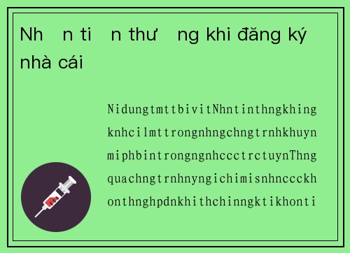 Nhận tiền thưởng khi đăng ký nhà cái