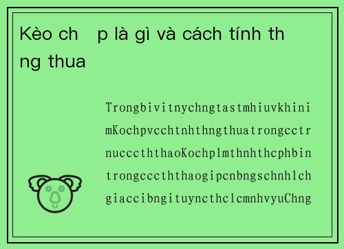 Kèo chấp là gì và cách tính thắng thua