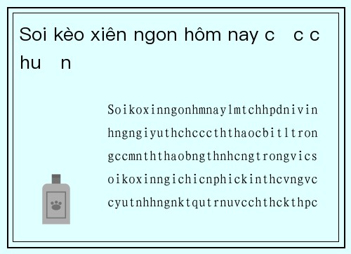 Soi kèo xiên ngon hôm nay cực chuẩn