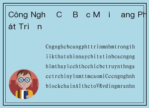 Công Nghệ Cờ Bạc Mới Đang Phát Triển