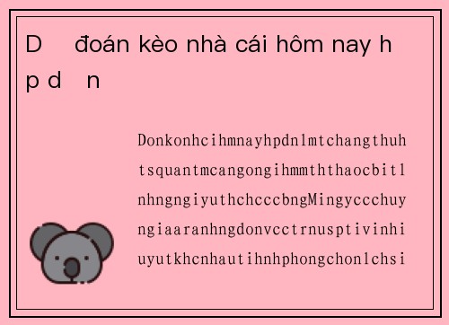 Dự đoán kèo nhà cái hôm nay hấp dẫn