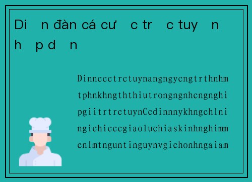 Diễn đàn cá cược trực tuyến hấp dẫn