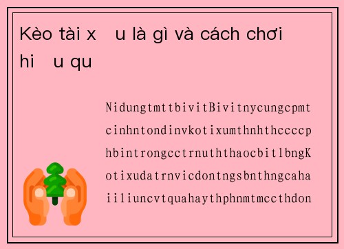Kèo tài xỉu là gì và cách chơi hiệu quả