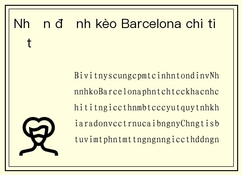 Nhận định kèo Barcelona chi tiết