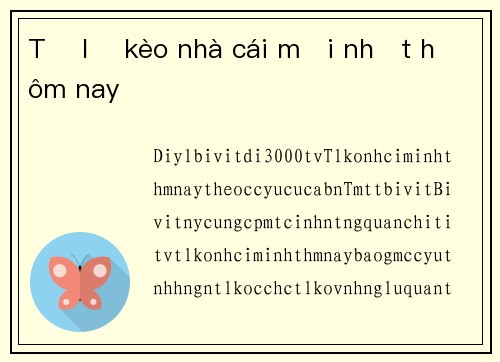 Tỷ lệ kèo nhà cái mới nhất hôm nay