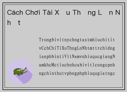 Cách Chơi Tài Xỉu Thắng Lớn Nhất