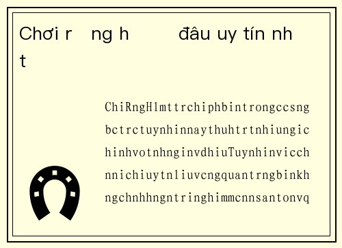 Chơi rồng hổ ở đâu uy tín nhất