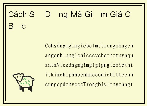 Cách Sử Dụng Mã Giảm Giá Cờ Bạc