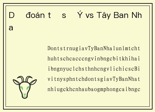 Dự đoán tỷ số Ý vs Tây Ban Nha