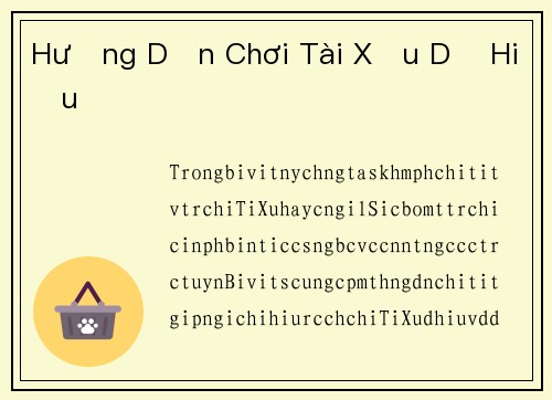 Hướng Dẫn Chơi Tài Xỉu Dễ Hiểu