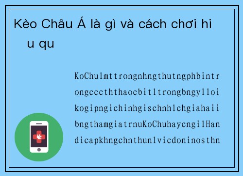 Kèo Châu Á là gì và cách chơi hiệu quả