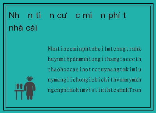 Nhận tiền cược miễn phí từ nhà cái