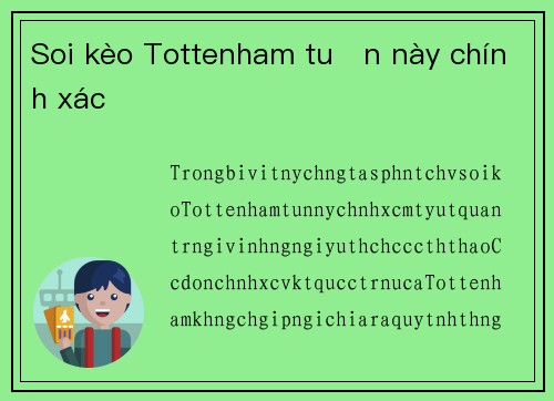 Soi kèo Tottenham tuần này chính xác