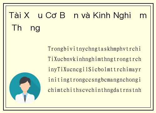 Tài Xỉu Cơ Bản và Kinh Nghiệm Thắng