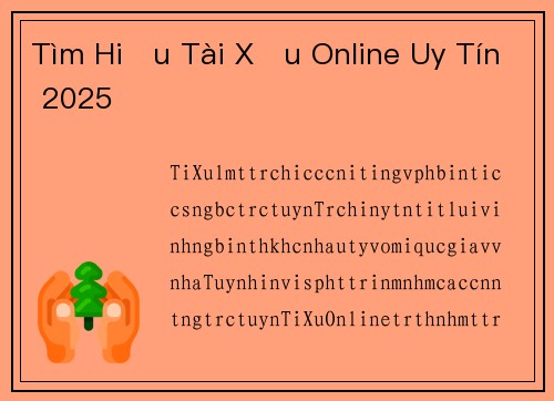Tìm Hiểu Tài Xỉu Online Uy Tín 2025