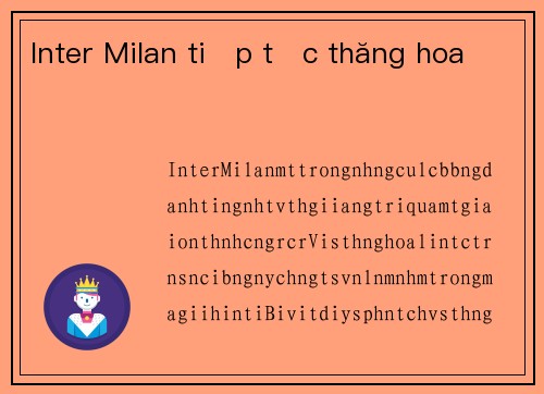Inter Milan tiếp tục thăng hoa