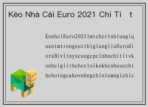 Kèo Nhà Cái Euro 2021 Chi Tiết