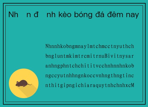 Nhận định kèo bóng đá đêm nay