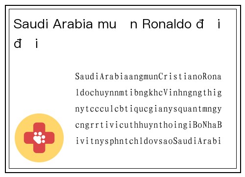 Saudi Arabia muốn Ronaldo đổi đội