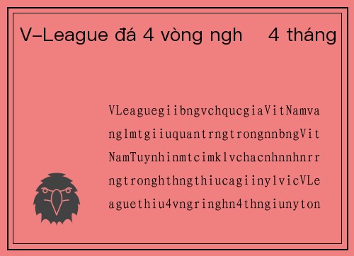 V-League đá 4 vòng nghỉ 4 tháng