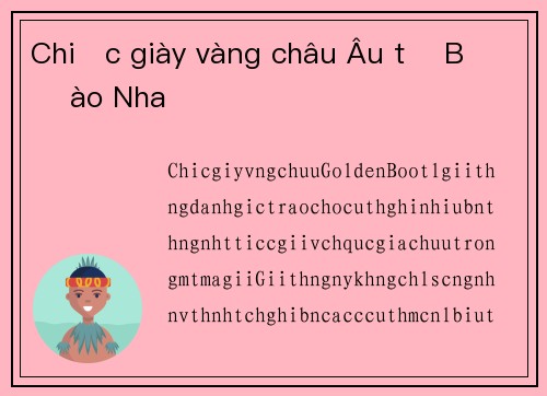 Chiếc giày vàng châu Âu từ Bồ Đào Nha
