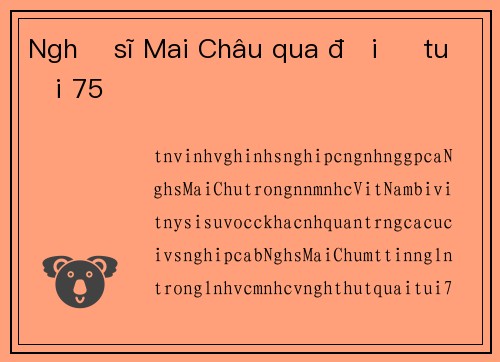 Nghệ sĩ Mai Châu qua đời ở tuổi 75