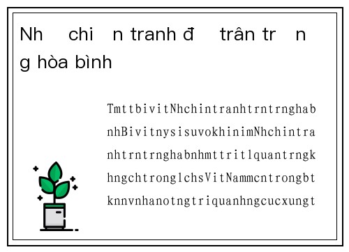 Nhớ chiến tranh để trân trọng hòa bình
