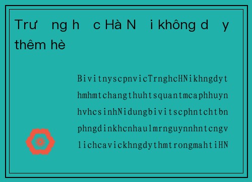 Trường học Hà Nội không dạy thêm hè