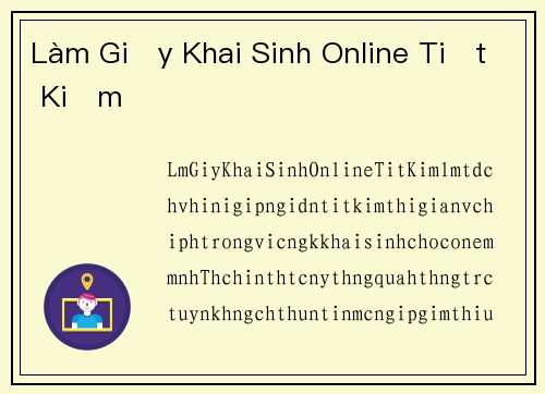 Làm Giấy Khai Sinh Online Tiết Kiệm