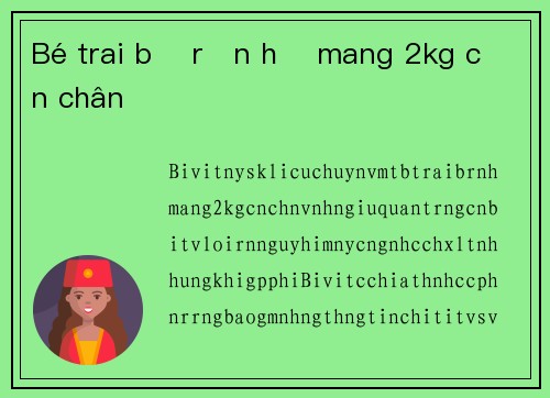 Bé trai bị rắn hổ mang 2kg cắn chân