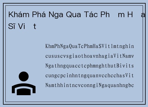 Khám Phá Nga Qua Tác Phẩm Họa Sĩ Việt