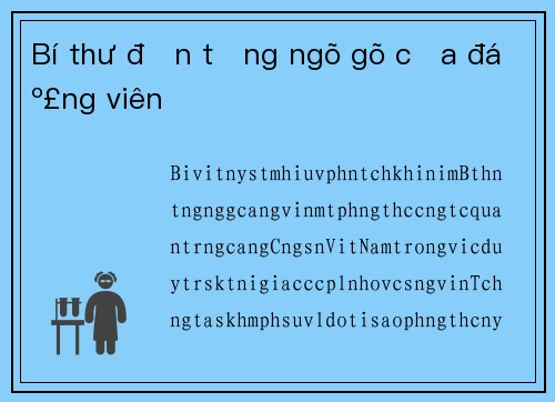 Bí thư đến từng ngõ gõ cửa đảng viên