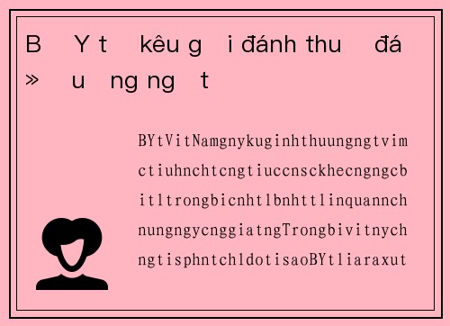 Bộ Y tế kêu gọi đánh thuế đồ uống ngọt