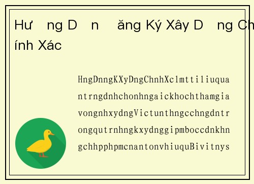 Hướng Dẫn Đăng Ký Xây Dựng Chính Xác