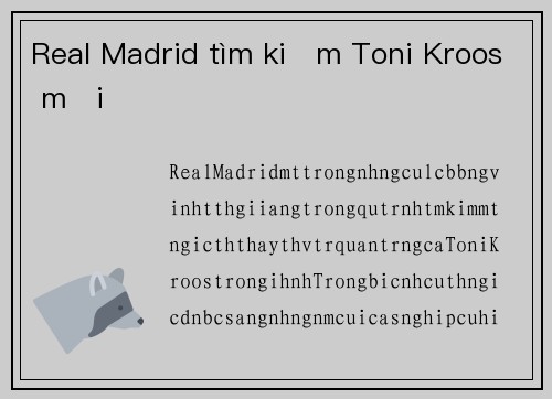 Real Madrid tìm kiếm Toni Kroos mới