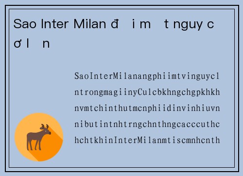 Sao Inter Milan đối mặt nguy cơ lớn