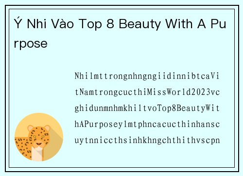 Ý Nhi Vào Top 8 Beauty With A Purpose